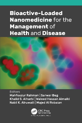 Bioactive-Loaded Nanomedicine for the Management of Health and Disease book