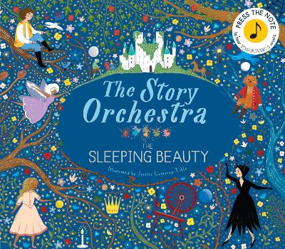 The Story Orchestra: The Sleeping Beauty: Press the note to hear Tchaikovsky's music: Volume 3 book