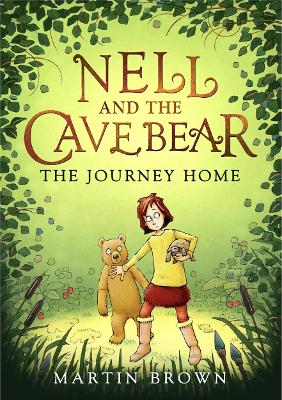 Nell and the Cave Bear: The Journey Home (Nell and the Cave Bear 2) book