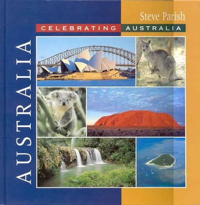 Celebrating Australia - Australia by Pat Slater