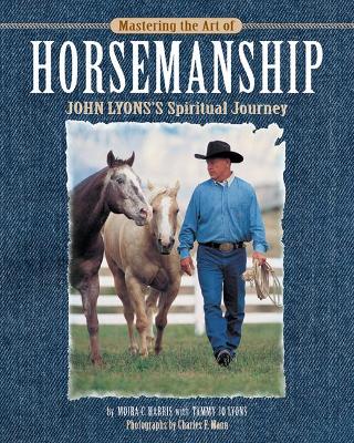 Mastering the Art of Horsemanship book