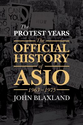 The Protest Years by John Blaxland