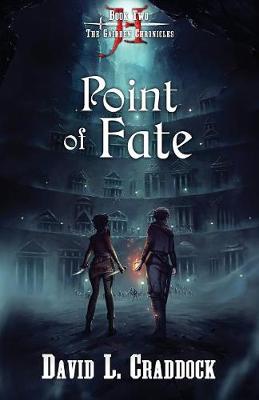 Point of Fate: Book Two of the Gairden Chronicles book