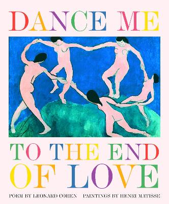 Dance Me to the End of Love book