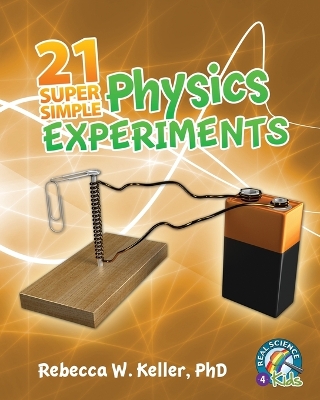 21 Super Simple Physics Experiments book
