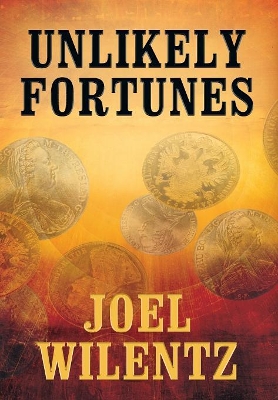 Unlikely Fortunes book