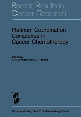 Platinum Coordination Complexes in Cancer Chemotherapy book
