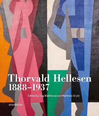 Thorvald Hellesen: 1888-1937 by Dag Blakkisrud