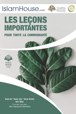 Les leçons importantes pour toute la communauté - The Important Lessons for the Muslim Ummah book