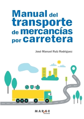Manual del transporte de mercancías por carretera book