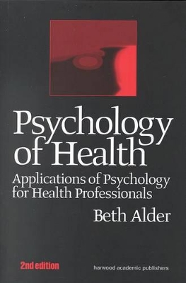 Psychology of Health by Beth Alder