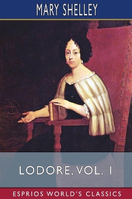 Lodore, Vol. 1 (Esprios Classics) book