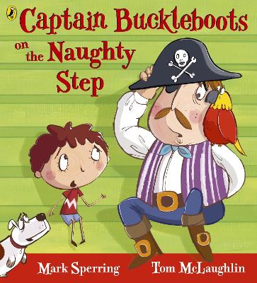 Captain Buckleboots on the Naughty Step book