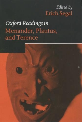 Oxford Readings in Menander, Plautus, and Terence book
