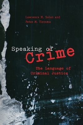 Speaking of Crime by Lawrence M. Solan