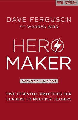 Hero Maker by Dave Ferguson