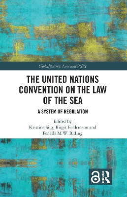 The United Nations Convention on the Law of the Sea: A System of Regulation by Kristina Siig