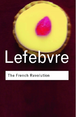 The French Revolution by Georges Lefebvre