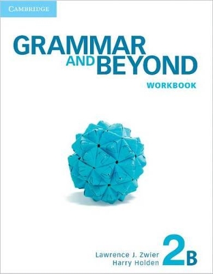 Grammar and Beyond Level 2 Workbook B book