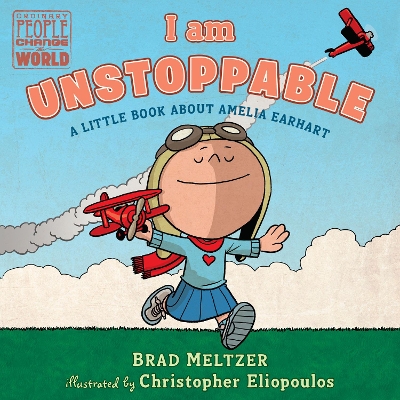 I am Unstoppable: A Little Book About Amelia Earhart book