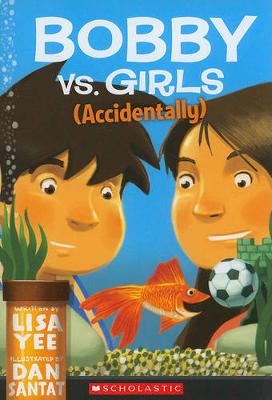 Bobby vs. Girls (Accidentally) book