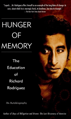 Hunger For Memory by Richard Rodriguez