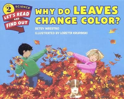 Why Do Leaves Change Color? book