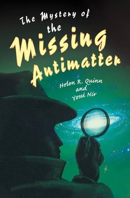 Mystery of the Missing Antimatter book