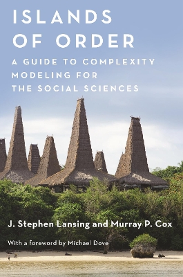 Islands of Order: A Guide to Complexity Modeling for the Social Sciences book