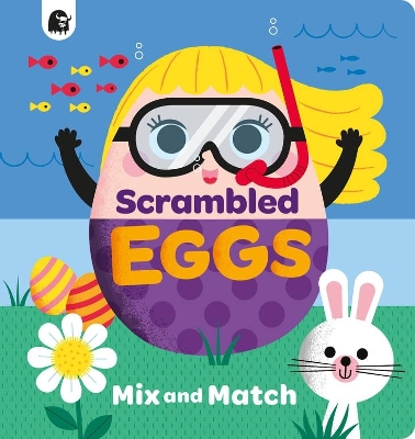 Scrambled Eggs: Mix and Match by Happy Yak