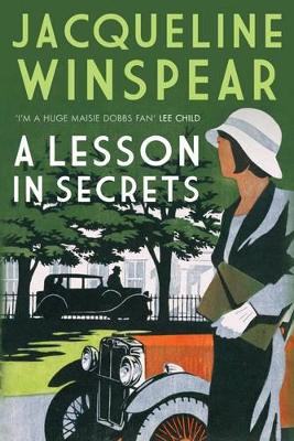 A Lesson In Secrets by Jacqueline Winspear