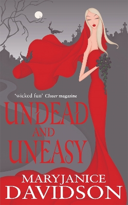 Undead And Uneasy by MaryJanice Davidson