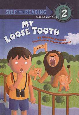 My Loose Tooth by Stephen Krensky