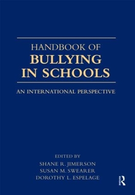 Handbook of Bullying in Schools by Shane R. Jimerson