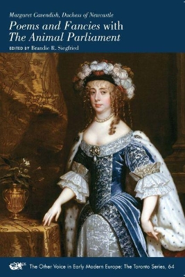 Poems and Fancies with The Animal Parliament by Margaret Cavendish