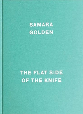 Samara Golden - The Flat Side of the Knife book