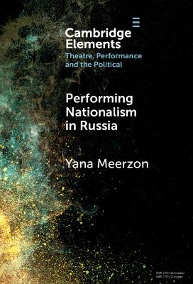 Performing Nationalism in Russia book