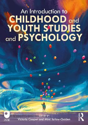 An Introduction to Childhood and Youth Studies and Psychology book