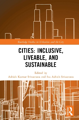 Cities: Inclusive, Liveable, and Sustainable book