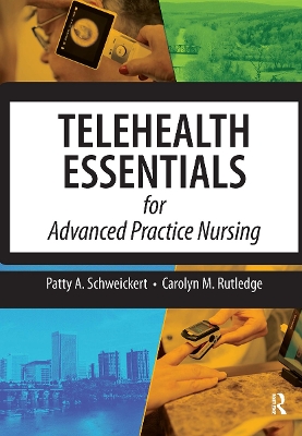 Telehealth Essentials for Advanced Practice Nursing book