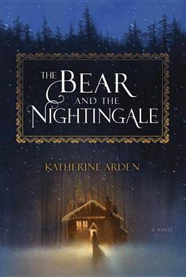 Bear and the Nightingale book
