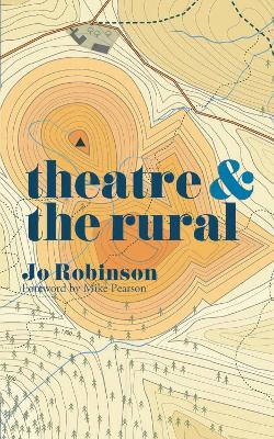 Theatre and The Rural book