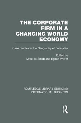 Corporate Firm in a Changing World Economy by Marc Smidt