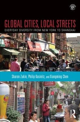 Global Cities, Local Streets by Sharon Zukin