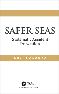 Safer Seas: Systematic Accident Prevention by Koji Fukuoka