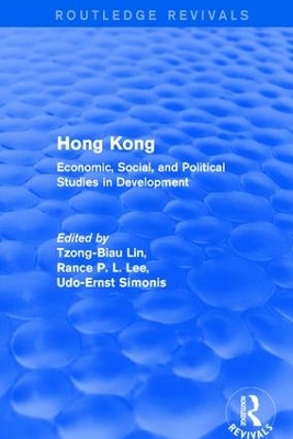 Hong Kong: Economic, Social, and Political Studies in Development, with a Comprehensive Bibliography book