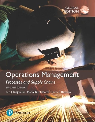 Operations Management: Processes and Supply Chains, Global Edition book