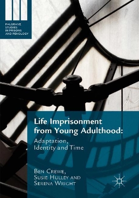 Life Imprisonment from Young Adulthood: Adaptation, Identity and Time book