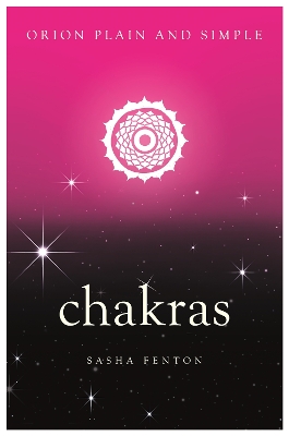 Chakras, Orion Plain and Simple book