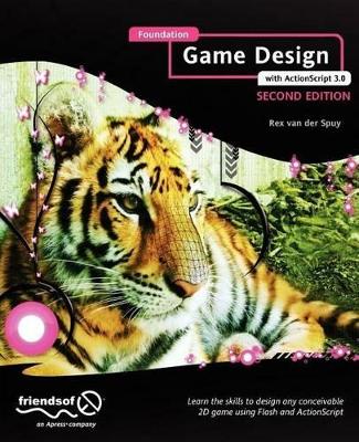 Foundation Game Design with ActionScript 3.0 book